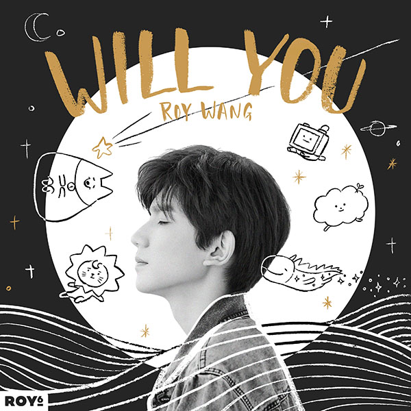 Roy Wang - Will You
